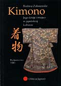 Kimono. Jego dzieje i miejsce w kulturze japońskiej