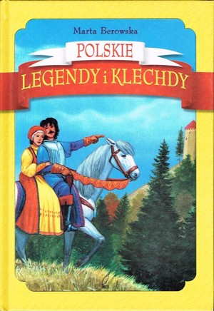 Polskie legendy i klechdy