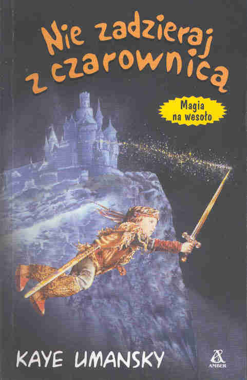 Nie zadzieraj z czarownicą