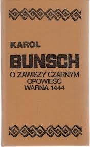 O Zawiszy Czarnym opowieść; Warna 1444