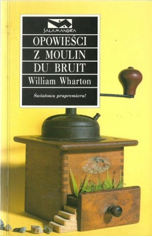 Opowieści z Moulin du Bruit