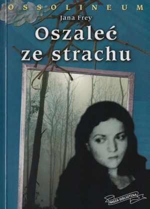 Oszaleć ze strachu