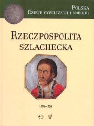 Rzeczpospolita szlachecka 1586-1795