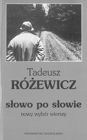 Słowo po słowie. Nowy wybór wierszy