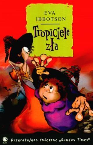 Tropiciele zła
