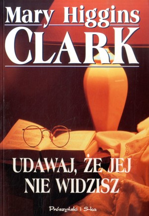 Udawaj, że jej nie widzisz
