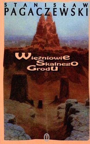 Więźniowie skalnego grodu