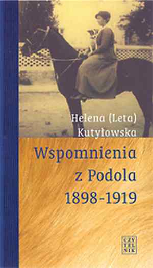 Wspomnienia z Podola 1898-1919