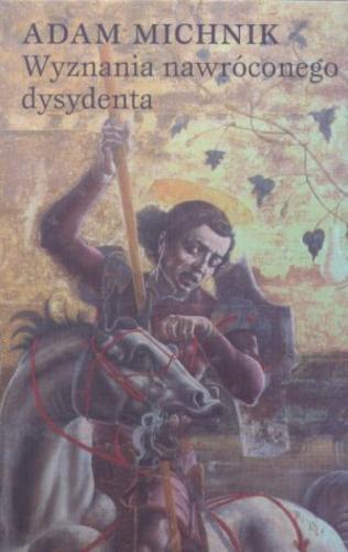 Wyznania nawróconego dysydenta