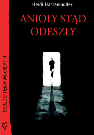 Anioły stąd odeszły