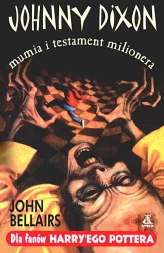 Johnny Dixon, mumia i testament milionera