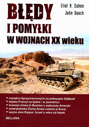 Błędy i pomyłki w wojnach XX wieku