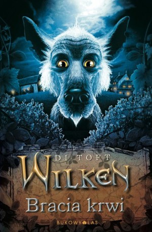 Wilken. Bracia Krwi