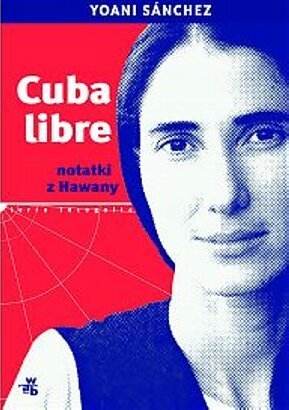 Cuba libre. Notatki z Hawany