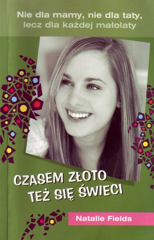 Czasem złoto też się świeci