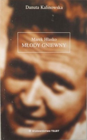 Marek Hłasko Młody Gniewny