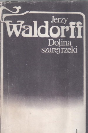 Dolina szarej rzeki
