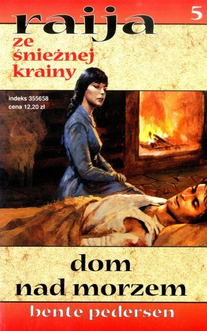 Raija ze śnieżnej krainy (5). Dom nad morzem