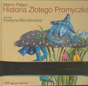 Historia Złotego Promyczka