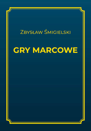 Gry marcowe
