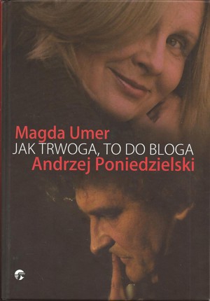 Jak trwoga to do bloga