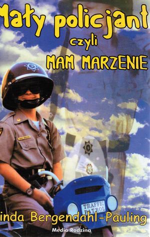 Mały policjant, czyli Mam Marzenie