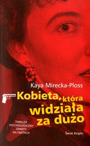 Kobieta, która widziała za dużo