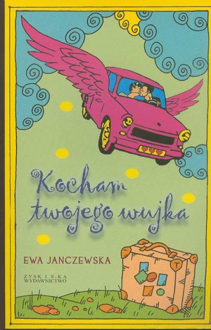 Kocham twojego wujka