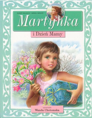 Martynka i Dzień Mamy