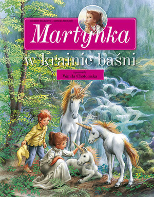 Martynka w krainie baśni