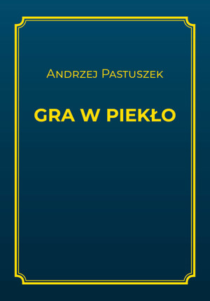 Gra w piekło