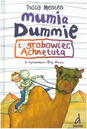 Mumia Dummie i grobowiec Achnetuta