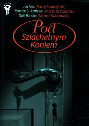Pod szlachetnym koniem