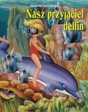 Nasz przyjaciel delfin