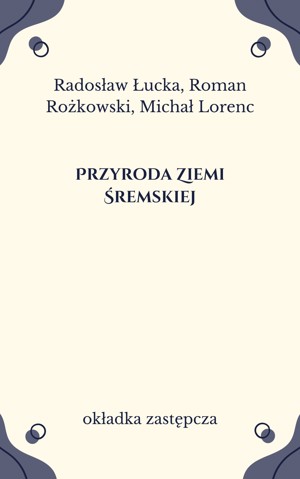 Przyroda Ziemi Śremskiej