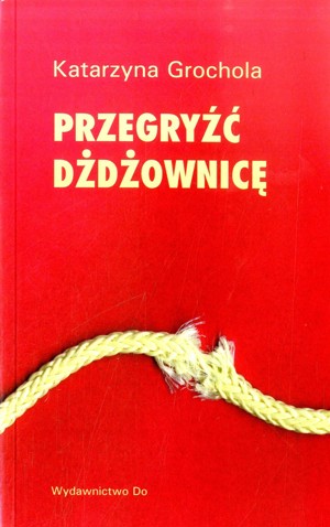 Przegryźć dżdżownicę