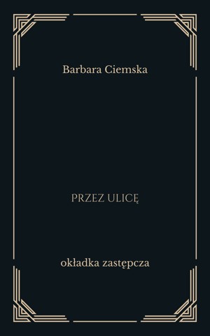 Bepzieczny świat. Przez ulicę