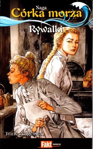 Córka morza. Rywalki
