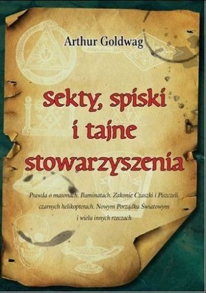 Sekty, spiski i tajne stowarzyszenia
