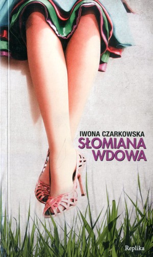 Słomiana wdowa czyli kobieta do zadań specjalnych