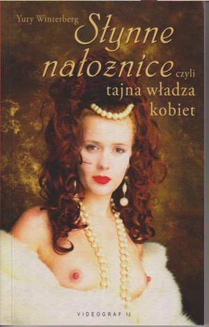 Słynne nałożnice czyli Tajna władza kobiet