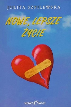 Nowe, lepsze życie