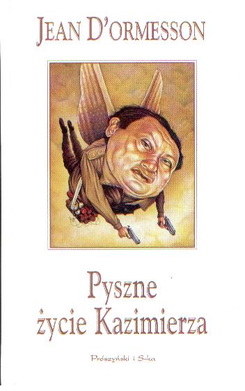 Pyszne życie Kazimierza