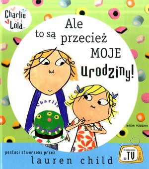 Ale to są przecież moje urodziny!