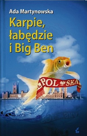Karpie, łabędzie i Big Ben