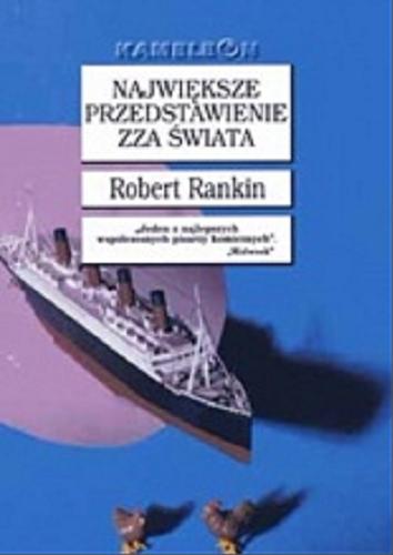 Największe przedstawienie zza świata