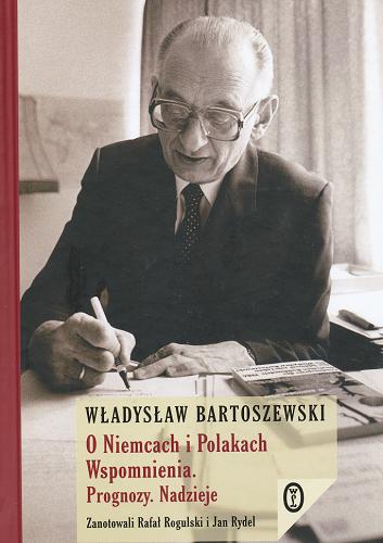 O Niemcach i Polakach. Wspomnienia. Prognozy. Nadzieje