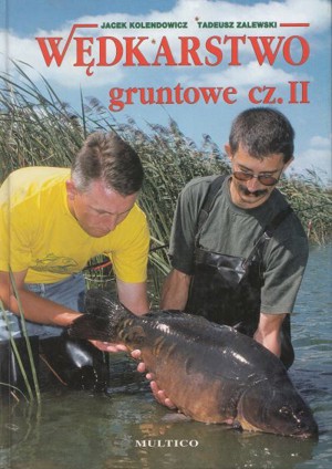 Wędkarstwo gruntowe cz.2