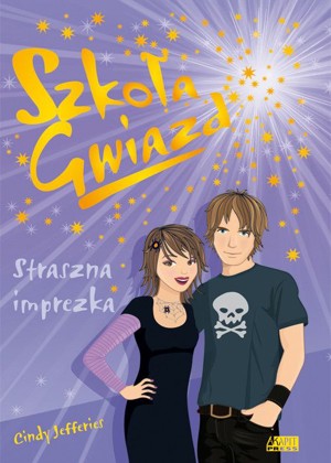 Szkoła Gwiazd. Straszna Imprezka