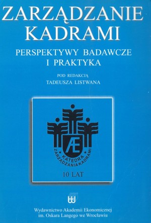 Zarządzanie kadrami. Perspektywy badawcze i praktyka